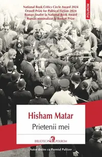Prietenii mei - Paperback brosat - Hisham Matar