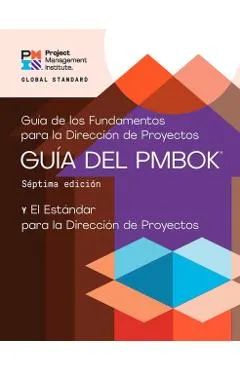 A Guide to the Project Management Body of Knowledge (Pmbok(r) Guide) - Seventh Edition and the Standard for Project Management (Spanish)