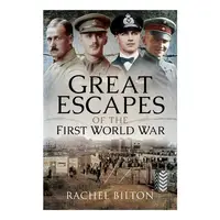 Great Escapes of the First World War