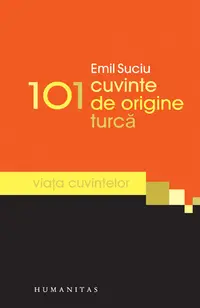 101 cuvinte de origine turcă