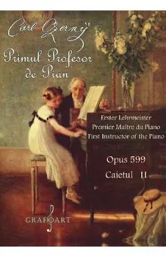 Primul profesor de pian Opus 599 caietul II