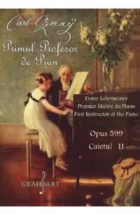 Primul profesor de pian Opus 599 caietul II