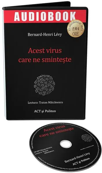Acest virus care ne smintește (audiobook) - Bernard-Henri Lévy