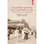 Calatori romani si calatoriile lor in secolul al 19-lea