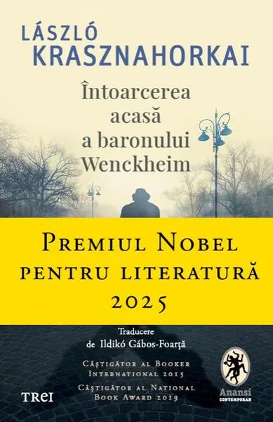 Întoarcerea acasă a baronului Wenckheim - Paperback brosat - László Krasznahorkai