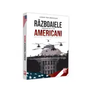 Presedintii americani … Razboaiele presedintilor americani