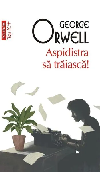 Aspidistra să trăiască! - Paperback brosat - George Orwell