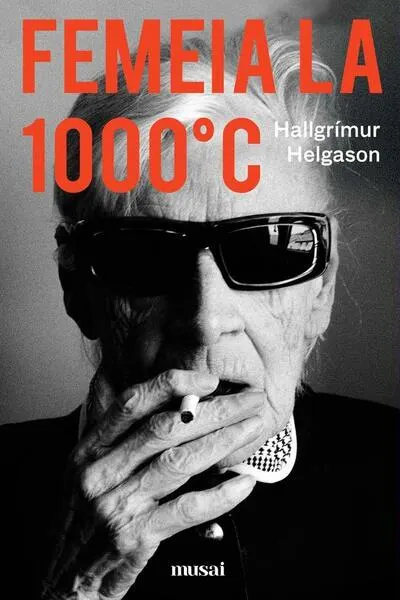 Femeia la 1000°C - Paperback brosat - Hallgrímur Helgason