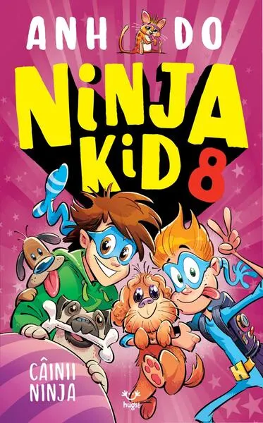 Câinii Ninja. Ninja Kid (Vol. 8) - Paperback brosat - Anh Do
