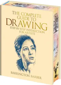 The Complete Guide to Drawing
