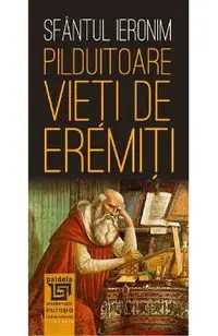 Pilduitoare vieti de eremiti