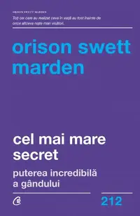 Cel mai mare secret - Paperback brosat - Orison Swett Marden