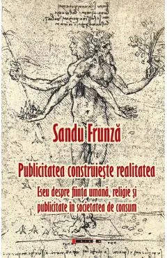 Publicitatea construieste realitatea