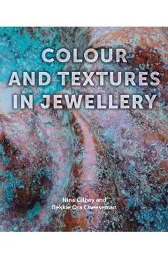 Colour and Textures in Jewellery