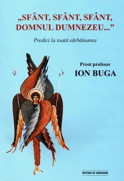 „Sfânt, sfânt, sfânt, Domnul Dumnezeu...” - Paperback brosat