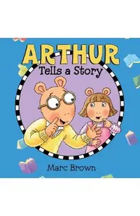 Arthur Tells a Story
