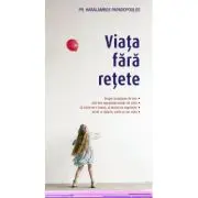 Viata fara retete