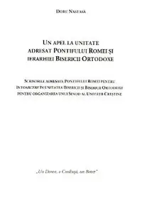 Un apel la unitate adresat Pontifului Romei si ierarhiei Bisericii Ortodoxe
