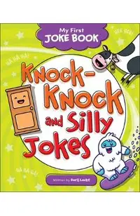 Knock-Knock and Silly Jokes