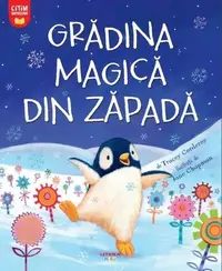 Grădina magică din zăpadă - Paperback brosat - Tracey Corderoy