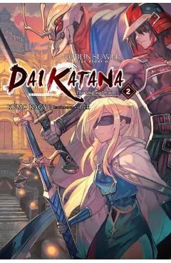 Goblin Slayer Side Story II: Dai Katana, Vol. 2 (Light Novel)