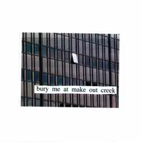Bury Me at Makeout Creek
