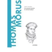 Volumul 64. Descopera Filosofia. Thomas Morus