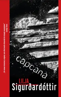 Capcana - Paperback - Lilja Sigurðardóttir