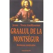 Graalul de la Montsegur