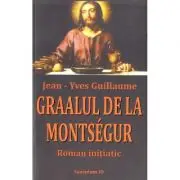 Graalul de la Montsegur