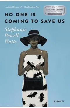 No One Is Coming to Save Us