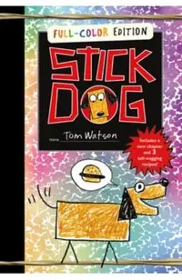 Stick Dog Full-Color Edition