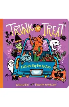 Trunk or Treat: A Lift-The-Flap Pop-Up Story