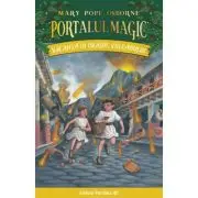 Vacanta in orasul vulcanului. Portalul magic nr. 13