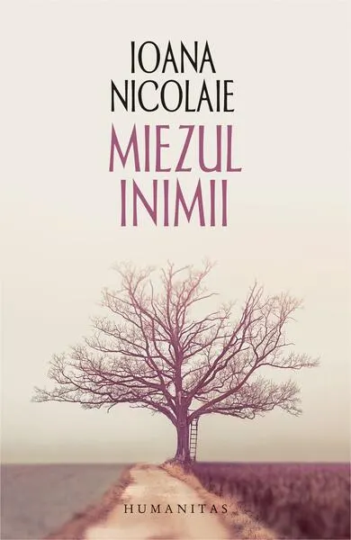 Miezul inimii - Paperback brosat - Ioana Nicolaie