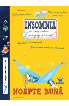 Insomnia. Noapte buna