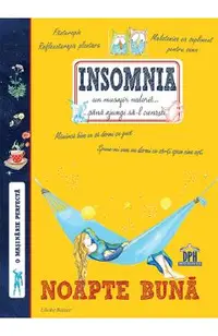 Insomnia. Noapte buna