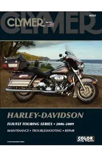 Harley-Davidson FLH/FLT Touring Series 2006-2009 [With CDROM]