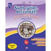 Sunt curios, deci invat! Caiet de activitati integrate. Clasa a 2-a