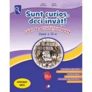 Sunt curios, deci invat! Caiet de activitati integrate. Clasa a 2-a
