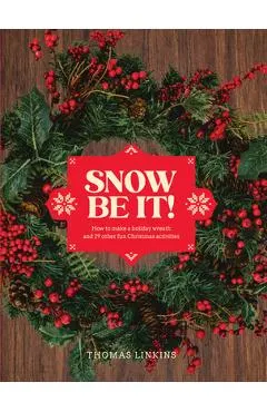 Snow Be It!
