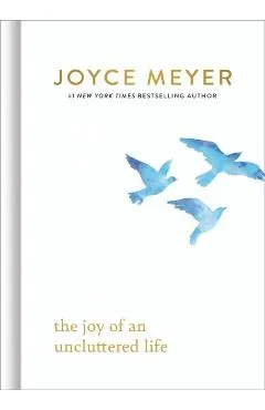 The Joy of an Uncluttered Life