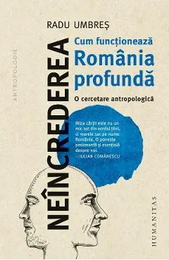 Neincrederea. Cum functioneaza Romania profunda. O cercetare antropologica