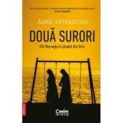 Doua surori. Din Norvegia in jihadul din Siria