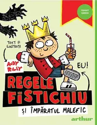 Regele Fistichiu și Împăratul Malefic (Vol. 1) - Hardcover - Andy Riley