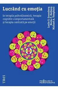 eBook Lucrand cu emotia - Leslie S. Greenberg, Norka T. Malberg, Michael A. Tompkins