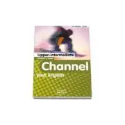 Channel your English Upper-Intermediate Student's Book
