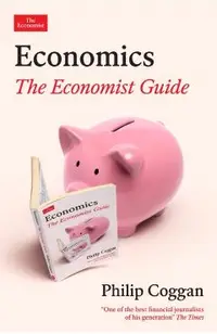 Economics: The Economist Guide