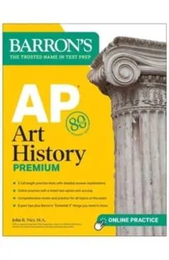 AP Art History Premium, Sixth Edition: 5 Practice Tests + Comprehensive Review + Online Practice