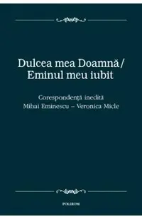 eBook Dulcea mea D-na Eminul meu iubit. Corespondenta inedita